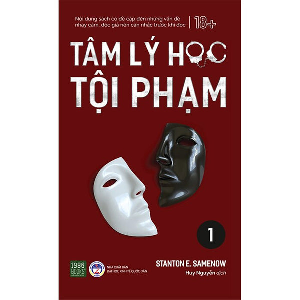 Tâm Lý Học Tội Phạm - Tập 1 - Stanton E.Samenow - Huy Nguyễn Dịch - (Bìa Mềm)