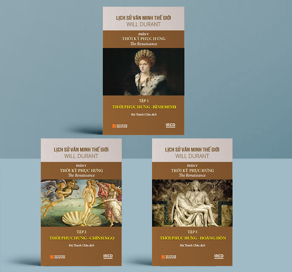 Lịch Sử Văn Minh Thế Giới - Phần V: Thời Kỳ Phục Hưng (Bộ 3 Tập) - Bookcity