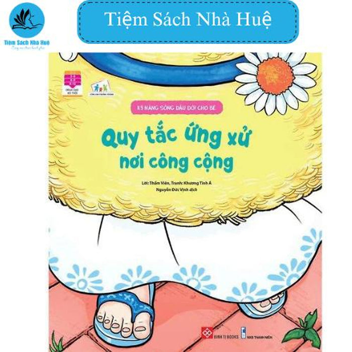 Sách Kỹ Năng Sống Đầu Đời Cho Bé - Quy Tắc Ứng Xử Nơi Công Cộng, Đinh Tị Sách Kỹ Năng Sống Đầu Đời Cho Bé - Quy Tắc Ứng Xử Nơi Công Cộng, Đinh Tị