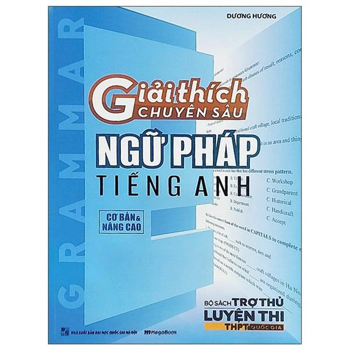 Giải Thích Chuyên Sâu - Ngữ Pháp Tiếng Anh Giải Thích Chuyên Sâu - Ngữ Pháp Tiếng Anh