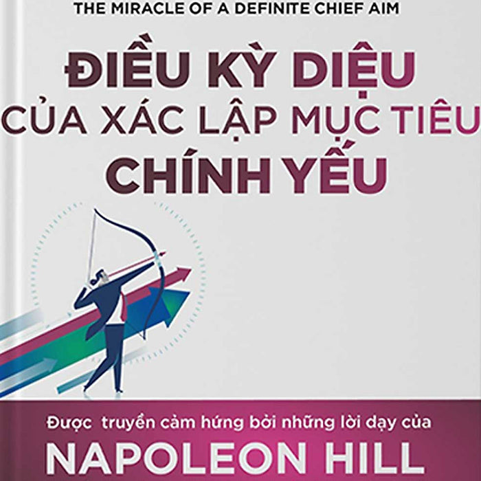 Điều Kỳ Diệu Của Xác Lập Mục Tiêu Chính Yếu _Pd Điều Kỳ Diệu Của Xác Lập Mục Tiêu Chính Yếu _Pd