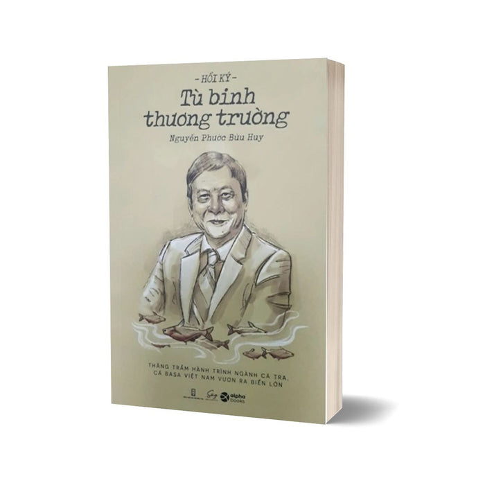 Hồi Ký Tù Binh Thương Trường Hồi Ký Tù Binh Thương Trường