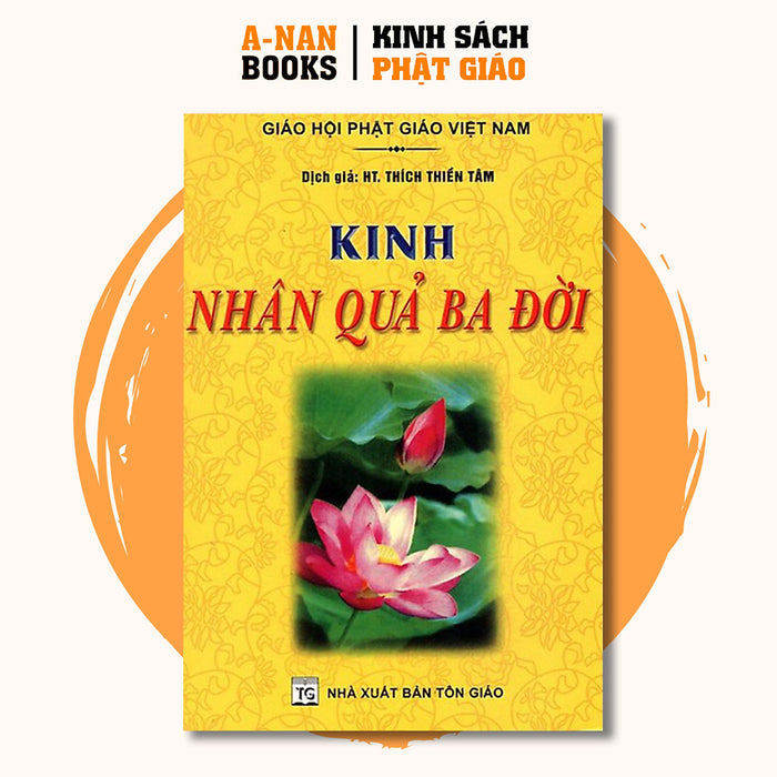 Sách - Kinh Nhân Quả Ba Đời - Anan Books Sách - Kinh Nhân Quả Ba Đời - Anan Books