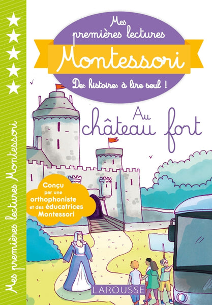 Sách Tập Đọc  Tiếng Pháp - Mes Premieres Lectures Montessori Niveau 5- Au Chateau Fort
