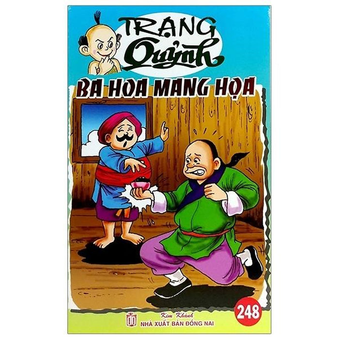 Truyện Tranh Trạng Quỷnh - Tập 248: Ba Hoa Mang Họa Truyện Tranh Trạng Quỷnh - Tập 248: Ba Hoa Mang Họa