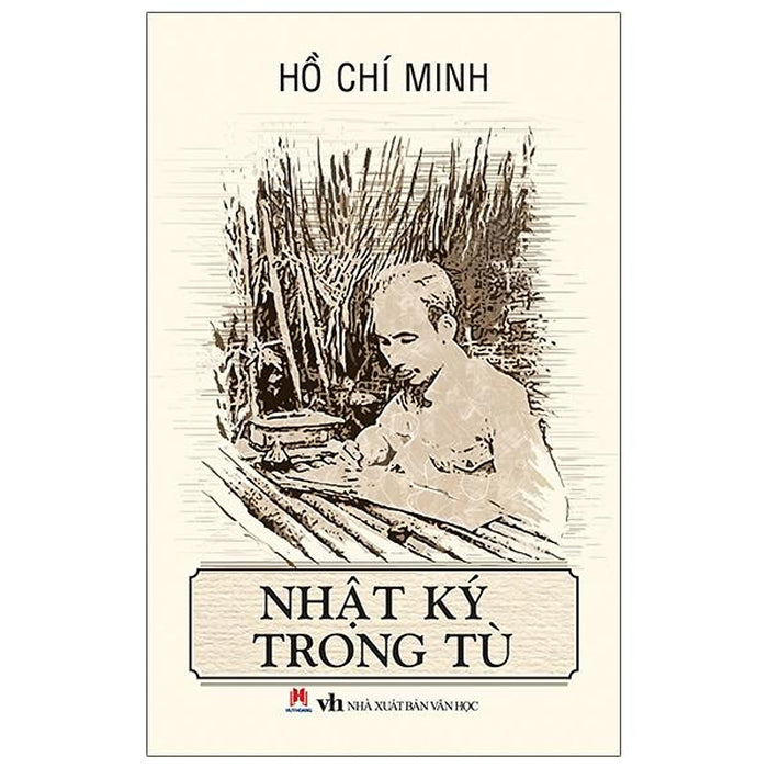 Nhật Ký Trong Tù (Tái Bản) Nhật Ký Trong Tù (Tái Bản)