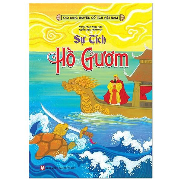 Kho Tàng Truyện Cổ Tích Việt Nam – Sự Tích Hồ Gươm - Bản Quyền