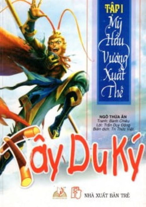 Tây Du Ký T1 -Mỹ Hầu Vương Xuất Thế Tây Du Ký T1 -Mỹ Hầu Vương Xuất Thế