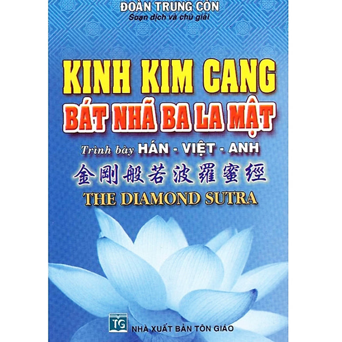 Kinh Kim Cang Bát Nhã Ba La Mật ( Trình Bày Hán - Việt - Anh ) Kinh Kim Cang Bát Nhã Ba La Mật ( Trình Bày Hán - Việt - Anh )