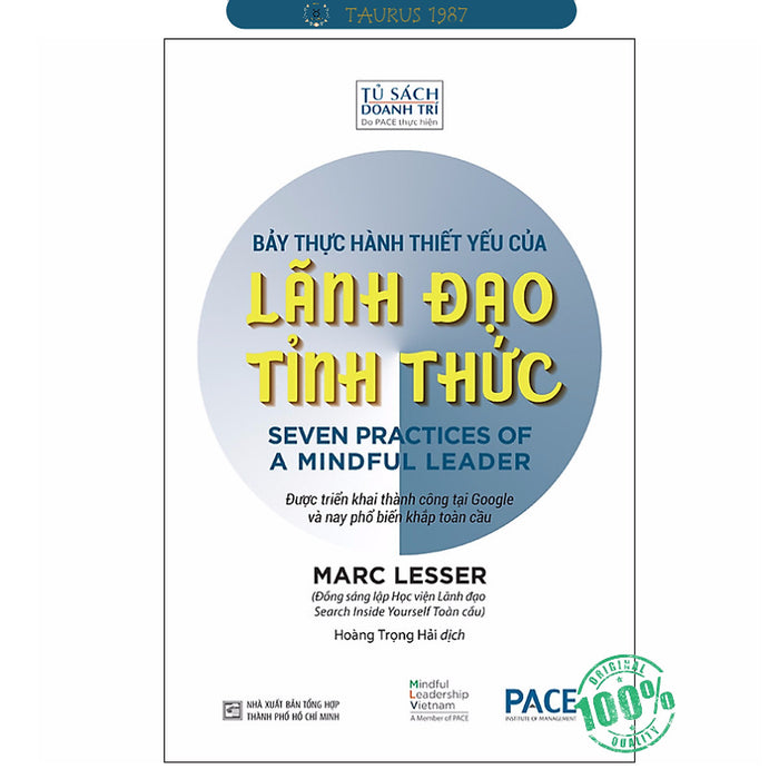 Lãnh Đạo Tỉnh Thức - Bảy Thực Hành Thiết Yếu Lãnh Đạo Tỉnh Thức - Bảy Thực Hành Thiết Yếu