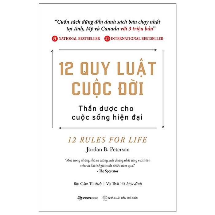 12 Quy Luật Cuộc Đời: Thần Dược Cho Cuộc Sống Hiện Đại - Jor Dan B Peterson 12 Quy Luật Cuộc Đời: Thần Dược Cho Cuộc Sống Hiện Đại - Jor Dan B Peterson