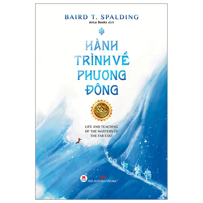 Hành Trình Về Phương Đông Hành Trình Về Phương Đông