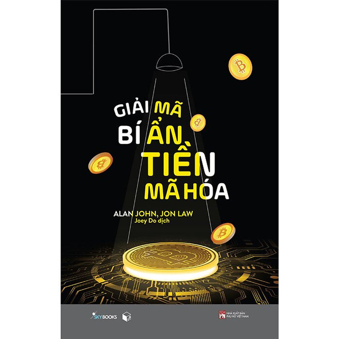 Giải Mã Bí Ẩn Tiền Mã Hóa - Az Giải Mã Bí Ẩn Tiền Mã Hóa - Az