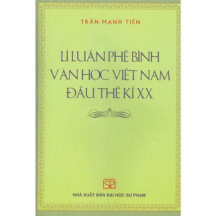 Lí Luận Phê Bình Văn Học Việt Nam Đầu Thế Kỉ Xx Lí Luận Phê Bình Văn Học Việt Nam Đầu Thế Kỉ Xx