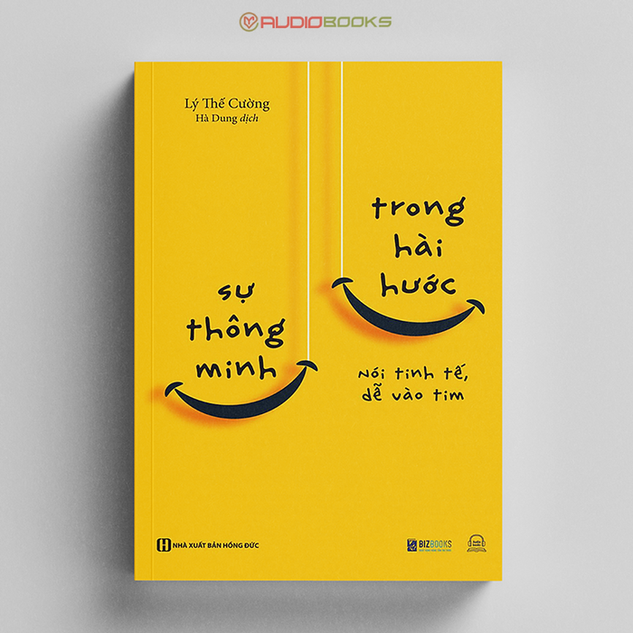 Sự Thông Minh Trong HàI HướC - NóI Tinh Tế, Dễ VàO Tim Sự Thông Minh Trong HàI HướC - NóI Tinh Tế, Dễ VàO Tim