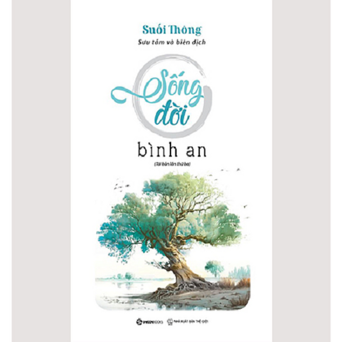 Sống Đời Bình An - Suối Thông Sống Đời Bình An - Suối Thông
