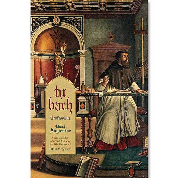 Tự Bạch - Thánh Augustine Tự Bạch - Thánh Augustine