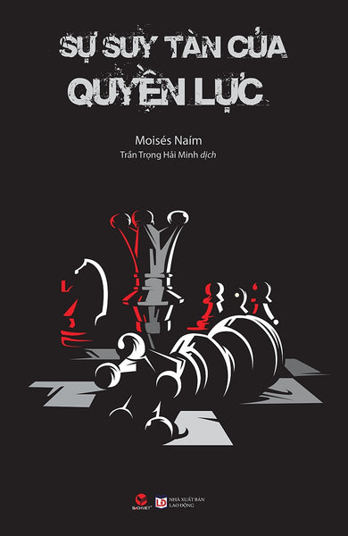 Sự Suy Tàn Của Quyền Lực - Tái Bản 2022