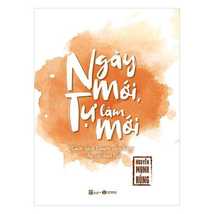 Sách - Ngày Mới, Tự Làm Mới Sách - Ngày Mới, Tự Làm Mới