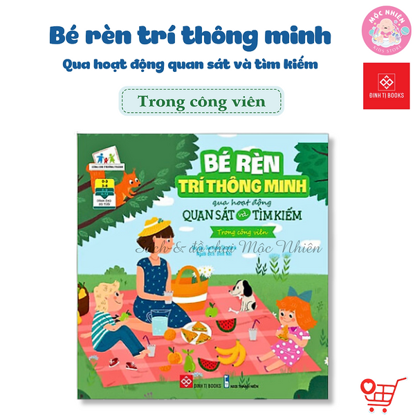 Sách - Bé Rèn Trí Thông Minh Qua Hoạt Động Quan Sát Và Tìm Kiếm - 05 Chủ Đề Dành Cho Bé 0 - 6 Tuổi - Đinh Tị Books