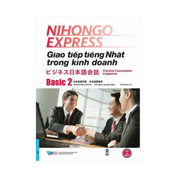 Giao Tiếp Tiếng Nhật Trong Kinh Doanh - Basic 2 Giao Tiếp Tiếng Nhật Trong Kinh Doanh - Basic 2