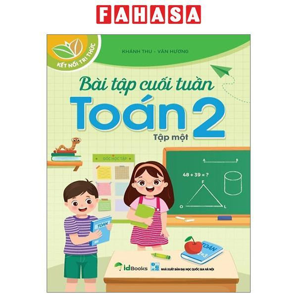 Bài Tập Cuối Tuần Toán 2 - Tập 1 (Kết Nối Tri Thức)