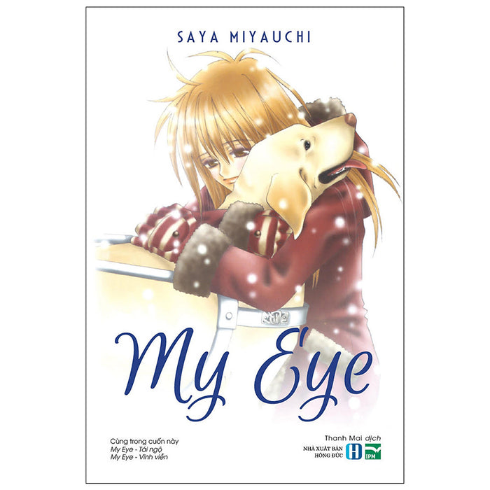 My Eye (Quà Tặng: Bọc Sách Pvc Cho Những Đơn Hàng Đầu Tiên) My Eye (Quà Tặng: Bọc Sách Pvc Cho Những Đơn Hàng Đầu Tiên)