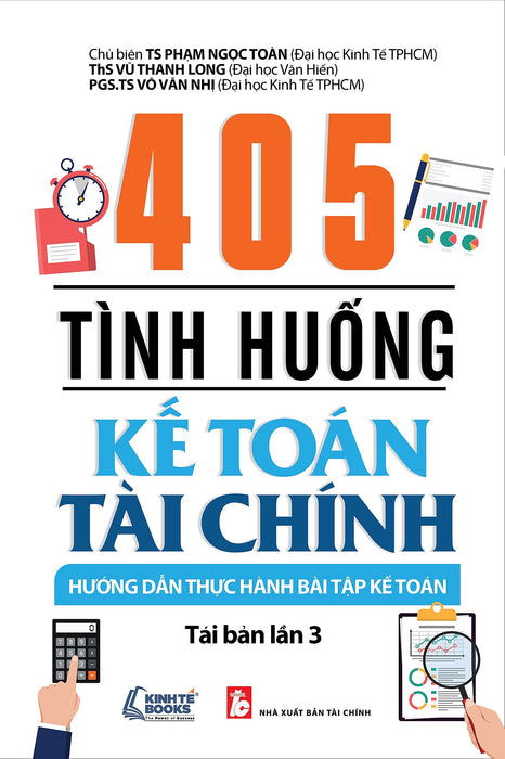 405 Tình Huống Kế Toán Tài Chính (Tái Bản Lần 3) 405 Tình Huống Kế Toán Tài Chính (Tái Bản Lần 3)