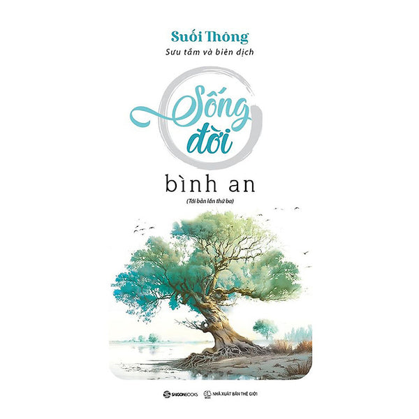 Sống Đời Bình An (Tb) - Tác Giả Suối Thông - Sg