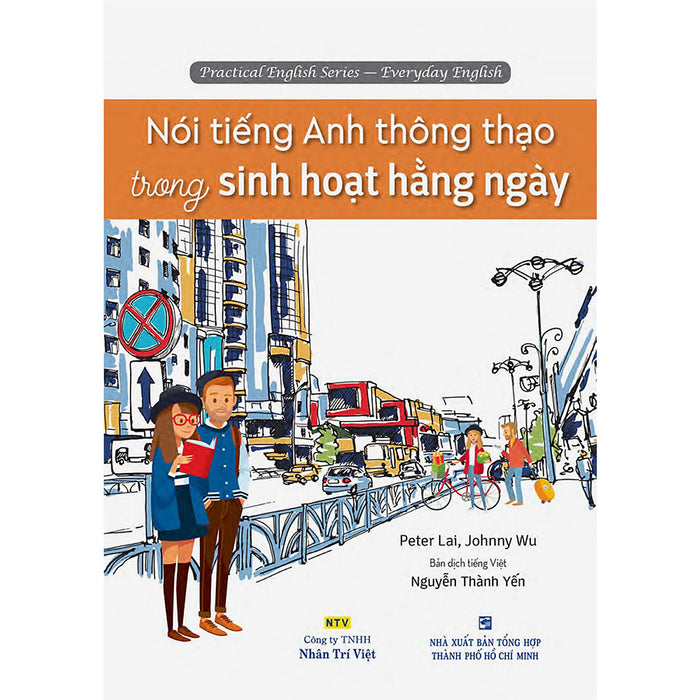 Nói Tiếng Anh Thông Thạo Trong Sinh Hoạt Hằng Ngày (Kèm Cd Hoặc File Mp3) Nói Tiếng Anh Thông Thạo Trong Sinh Hoạt Hằng Ngày (Kèm Cd Hoặc File Mp3)