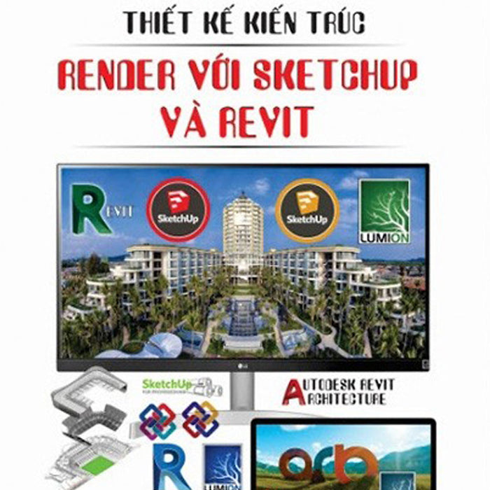Thiết Kế Kiến Trúc - Render Với Sketchup Và Revit_Stk Thiết Kế Kiến Trúc - Render Với Sketchup Và Revit_Stk