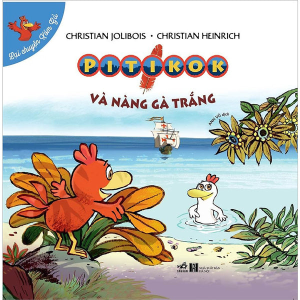 Lại Chuyện Xóm Gà - Pitikok Và Nàng Gà Trắng