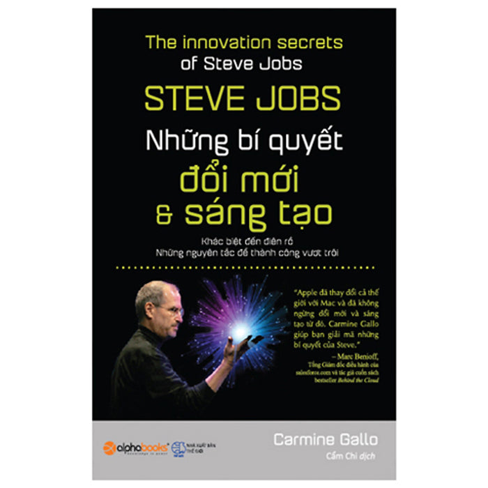 Steve Jobs-Những Bí Quyết Đổi Mới Và Sáng Tạo  (Tái Bản) Steve Jobs-Những Bí Quyết Đổi Mới Và Sáng Tạo  (Tái Bản)