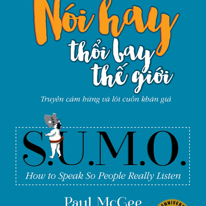 Triết Lý Sumo - Nói Hay Thổi Bay Thế Giới Triết Lý Sumo - Nói Hay Thổi Bay Thế Giới