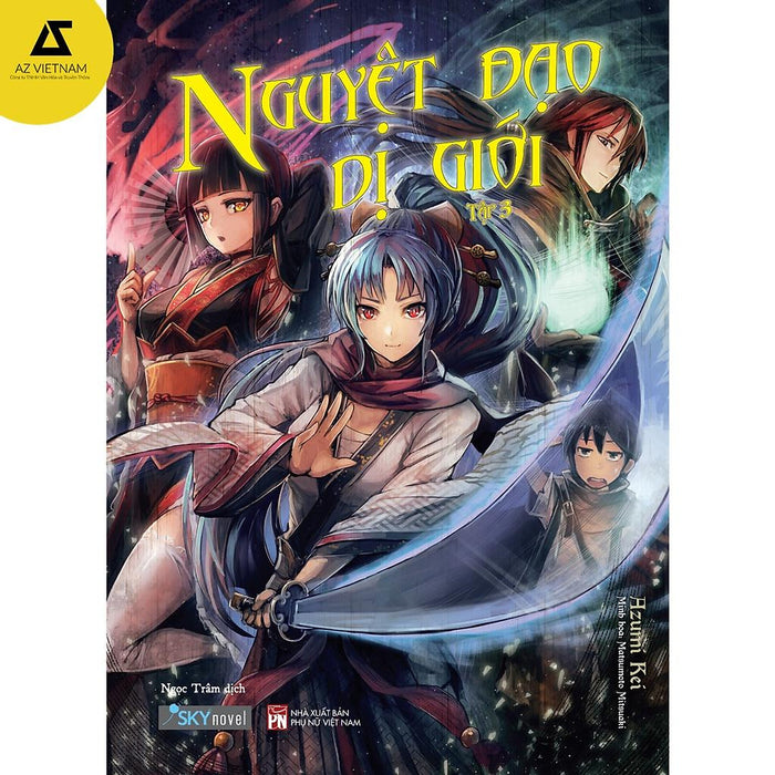 Sách - Nguyệt Đạo Dị Giới – Tập 3 Sách - Nguyệt Đạo Dị Giới – Tập 3