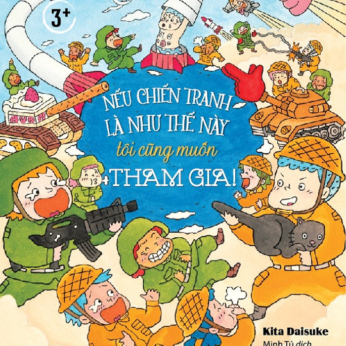 Nếu Chiến Tranh Là Như Thế Này Tôi Cũng Muốn Tham Gia Nếu Chiến Tranh Là Như Thế Này Tôi Cũng Muốn Tham Gia