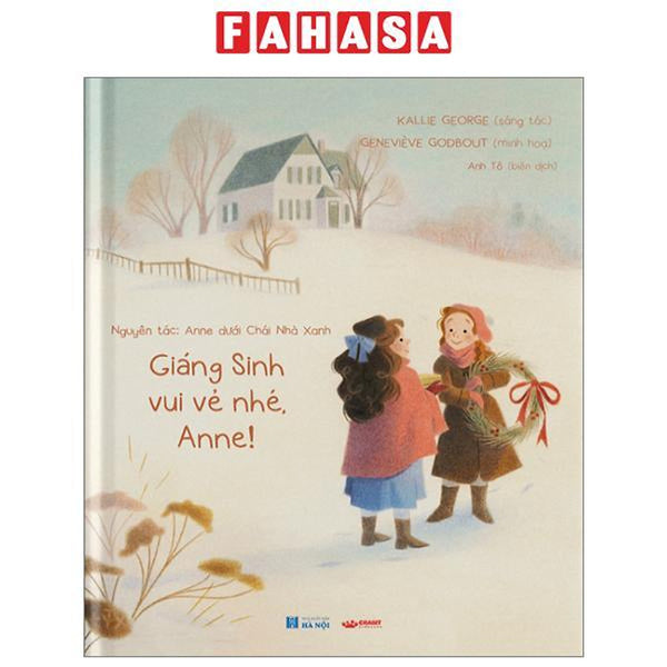 Giáng Sinh Vui Vẻ Nhé, Anne! - Bìa Cứng