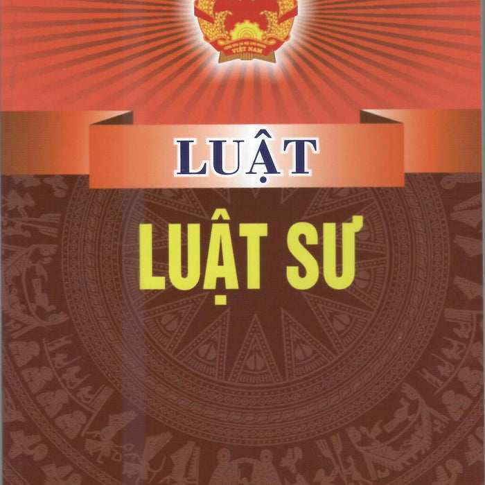 Luật Luật Sư (Hiện Hành) Luật Luật Sư (Hiện Hành)