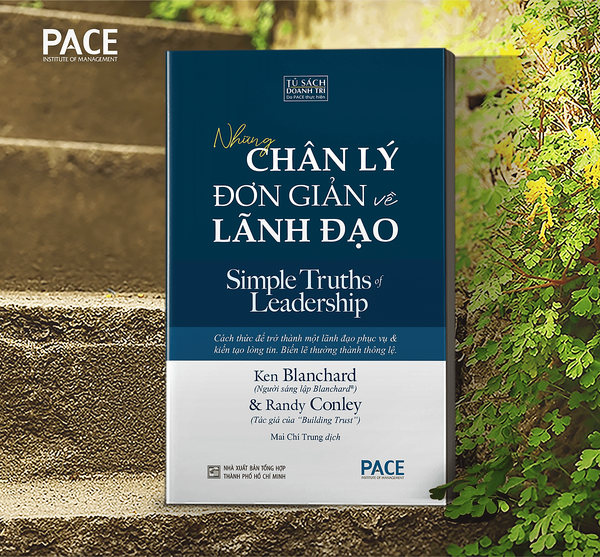 Sách Pace Books - Những Chân Lý Đơn Giản Về Lãnh Đạo (Simple Truths Of Leadership) - Ken Blanchard Và Randy Conley
