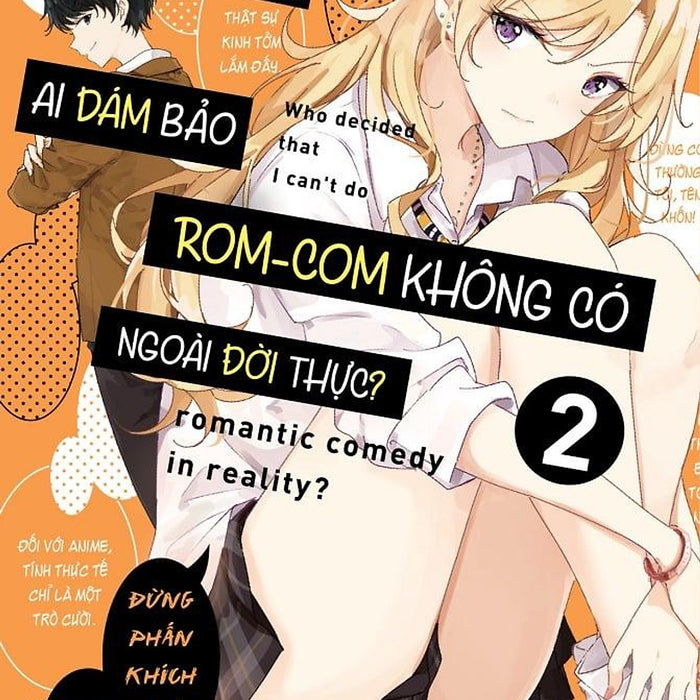 Ai Dám Bảo Rom-Com Không Có Ngoài Đời Thực - Tập 2 Ai Dám Bảo Rom-Com Không Có Ngoài Đời Thực - Tập 2