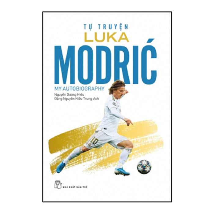 Tự Truyện Luka Modric Tự Truyện Luka Modric