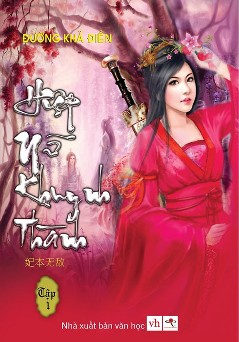 Hiệp Nữ Khuynh Thành - Tập 1 Hiệp Nữ Khuynh Thành - Tập 1