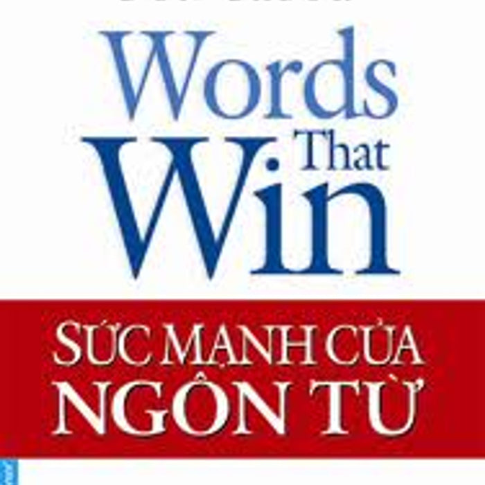 Sức Mạnh Của Ngôn Từ Sức Mạnh Của Ngôn Từ