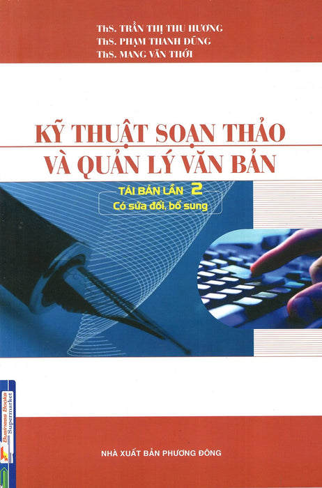Kỹ Thuật Soạn Thảo Và Quản Lý Văn Bản Kỹ Thuật Soạn Thảo Và Quản Lý Văn Bản