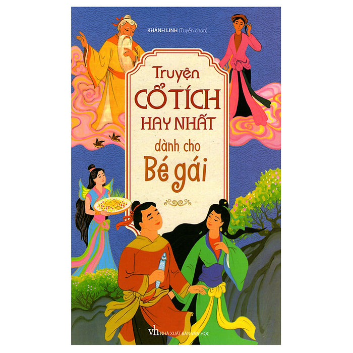 Truyện Cổ Tích Hay Nhất Dành Cho Bé Gái Truyện Cổ Tích Hay Nhất Dành Cho Bé Gái