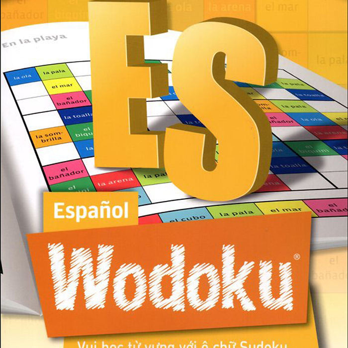 Español Wodoku: Vui Học Từ Vựng Với Ô Chữ Sudoku Español Wodoku: Vui Học Từ Vựng Với Ô Chữ Sudoku