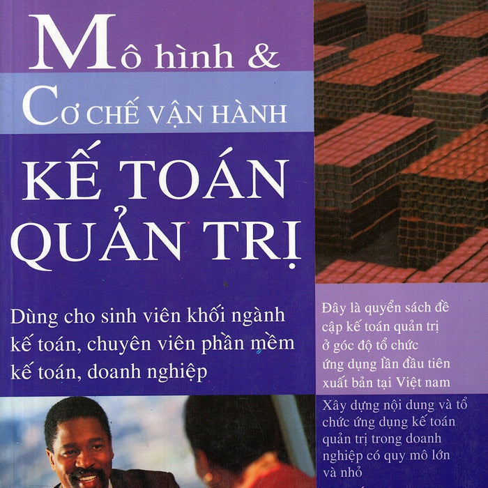 Mô Hình & Cơ Chế Vận Hành Kế Toán Quản Trị Mô Hình & Cơ Chế Vận Hành Kế Toán Quản Trị