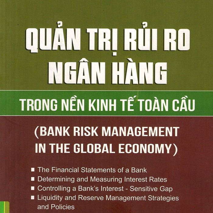 Quản Trị Rủi Ro Ngân Hàng Trong Nền Kinh Tế Toàn Cầu Quản Trị Rủi Ro Ngân Hàng Trong Nền Kinh Tế Toàn Cầu
