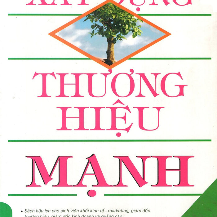 Xây Dựng Thương Hiệu Mạnh Xây Dựng Thương Hiệu Mạnh