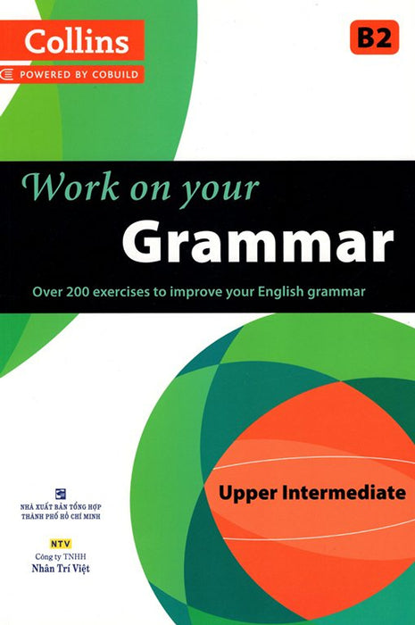 Collins Work On Your Grammar - Upper Intermediate B2 Collins Work On Your Grammar - Upper Intermediate B2